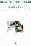 Relatório de gestão: Eleições 2006